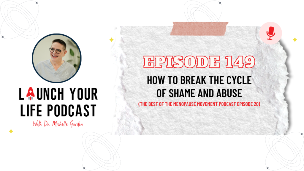 How to Break The Cycle of Shame and Abuse